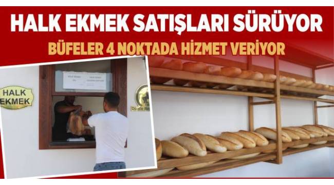 HALK EKMEK SATIŞLARI BAŞLADI