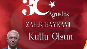Burhan İşleyen’den 30 Ağustos Zafer Bayramı Mesajı: Kahramanlarımızı Minnetle Anıyoruz
