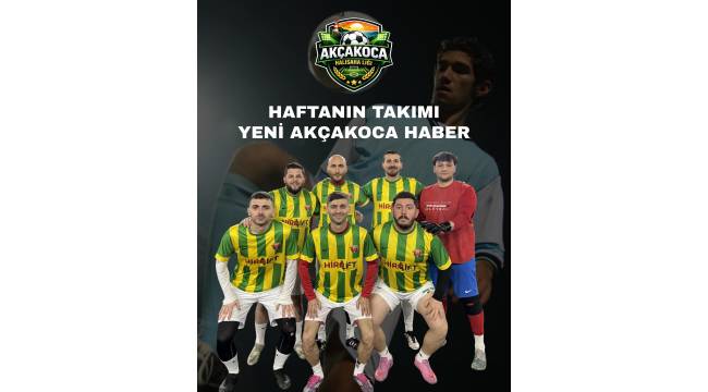 Yeni Akçakoca Haber Haftanın Takımı Seçildi: Yılmaz Besi Çiftliği Ramazan Halı Saha Turnuvası’nda Zirve Onların!