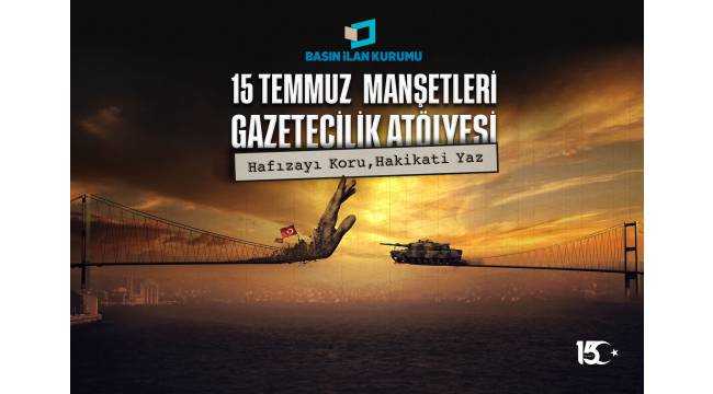 15 Temmuz darbe girişimi genç gazetecilerin manşetleriyle hatırlanacak