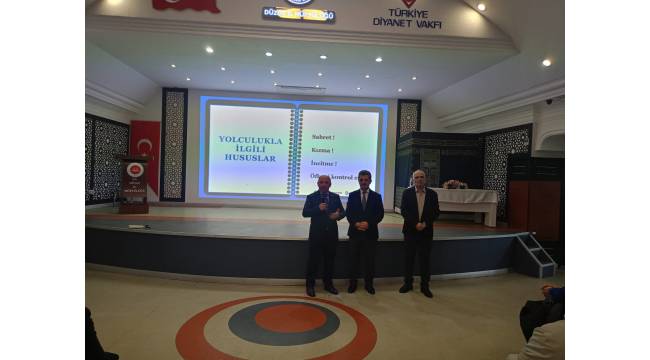 Düzce'de Hacı Adaylarına “Hac Eğitim Semineri” düzenlendi