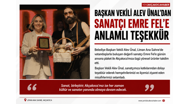 Başkan Vekili Alev Ünal’dan Emre Fel’e Anlamlı Teşekkür
