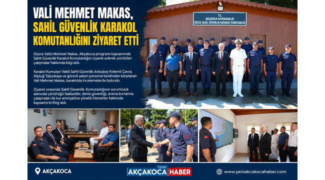 Vali Mehmet Makas’tan Akçakoca Sahil Güvenlik Karakol Komutanlığına Ziyaret